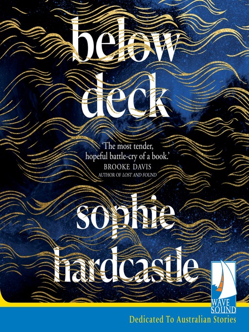 Title details for Below Deck by Sophie Hardcastle - Available